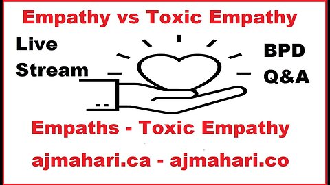 BPD Q & A - Borderlines Codependents Empathy vs Unhealthy Empathy & Empaths