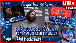 Sony Apologizes For Edited Druckmann Interview & Smash JT Website Restored! | Power!Up!Podcast! #55