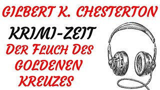KRIMI Hörbuch - Gilbert Keith Chesterton - DER FLUCH DES GOLDENEN KREUZES (2011) - TEASER