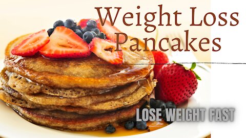 BEST PANCAKE TO LOSS WEIGHT (NO BANANA)