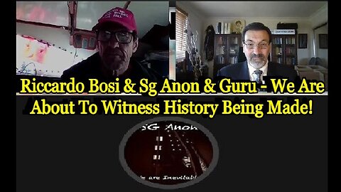 SG Anon, Colonel Riccardo Bosi & Guru: We Are About To Witness History Being Made!