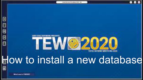 RapperJJJ How To Install A New Database in TEW2020