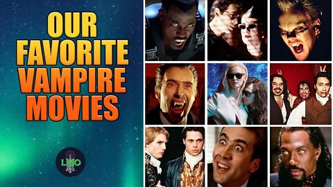 Favorite Vampire Movies by Last Movie Outpost