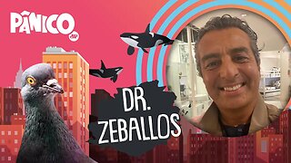 DR. ZEBALLOS - PÂNICO - 27/01/22