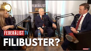 What Is The Filibuster And How Is It Really Used? | Federalist Radio Hour