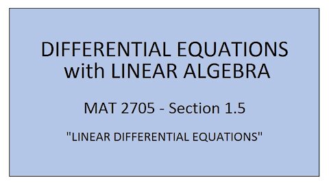 MAT 2705 - Section 1.5 (Linear Equations)