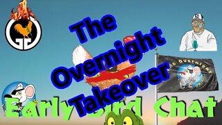 Early Bird Chat Takeover #7