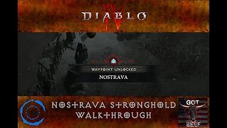 Diablo IV Nostrava Stronghold Walkthrough