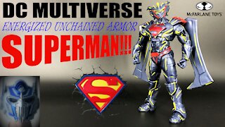 DC Multiverse - Energized Unchained Armor Superman Review