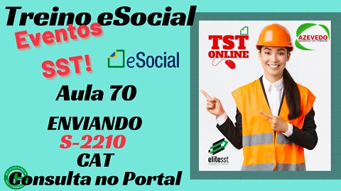 Aula 70 Enviando Evento S-2210 CAT eSocial e Consulta no Portal Tstonline Sistemas