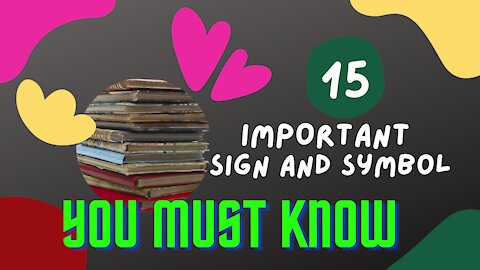 15 important Signs And Symbol