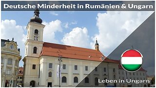 Deutsche Minderheit in Rumänien und Ungarn - Leben in Ungarn