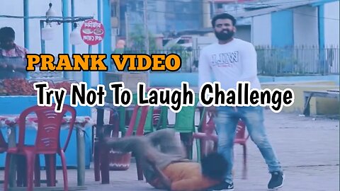 Prank Video | Try not to laugh challenge