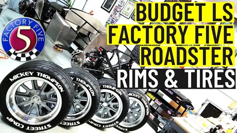 Budget LS Factory Five Roadster | Rims & Tires