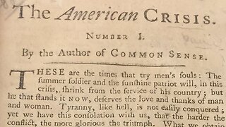 A Drive-By History Of America’s Freedom Documents: The American Crisis