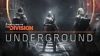 My First Look At The Division Underground DLC - Full Gameplay - Part 7