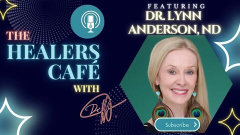 How to Understand Body, Mind, and Soul Must Be Connected for Health Conditions with Dr Lynn Anderson
