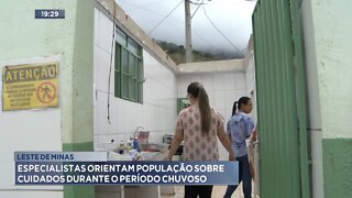 Leste de Minas: Especialistas orientam População sobre Cuidados durante o Período Chuvoso.