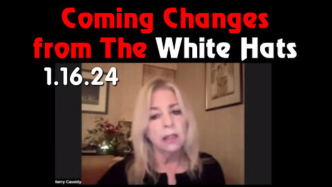 Kerry Cassidy Latest Update - White Hat Intel 1.16.2024
