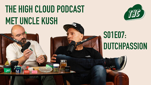 Internationale wiet(zaden) expert: Mahmoud van Dutch Passion - The High Cloud Podcast S01E07