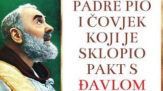 Padre Pio i čovjek koji je sklopio pakt s đavlom