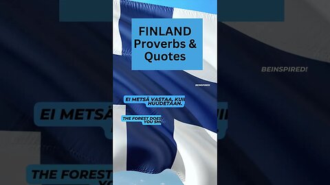 FINLAND | Proverbs & Quotes | Finnish | Finns | Finno Ugric