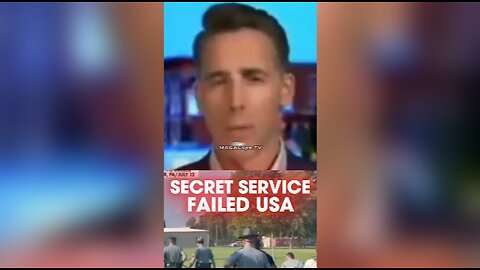 Senator Hawley: Secret Service Failed Trump & America