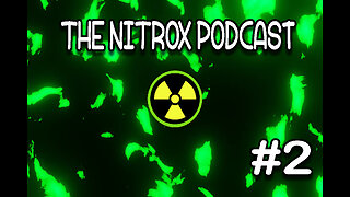 The Nitrox Podcast ☢ #2
