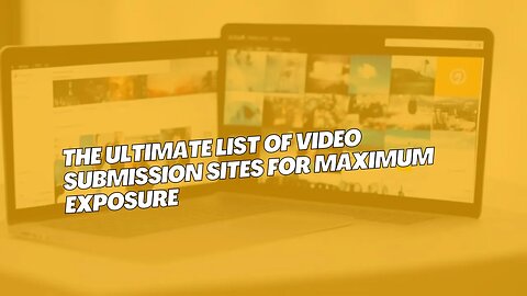 The Ultimate List of Video Submission Sites for Maximum Exposure #web2 .0