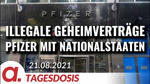 Illegale Geheimvertraege des Impfherstellers Pfizer mit Nationalstaaten