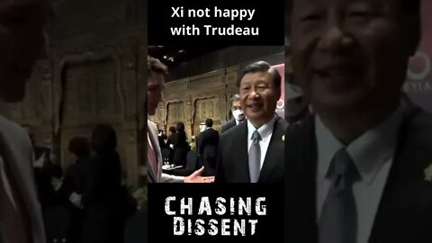 Trudeau Shows Disrespect Xi Dresses Him Down
