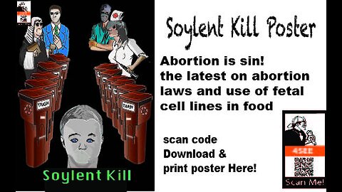 Soylent Kill: reality that Abortion is Sin and Murder!