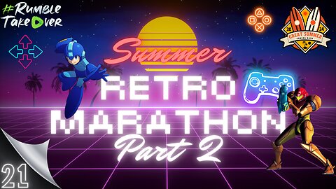Summer Games [EP21]: Retro-mainia Continues [41-49/100] | Rumble Gaming