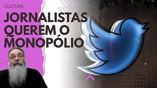 JORNALISTAS inconformados com CHECAGEM NEUTRA do TWITTER porque QUEREM o MONOPÓLIO da VERDADE