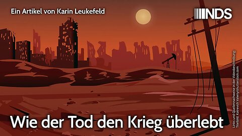 Wie der Tod den Krieg überlebt | Karin Leukefeld | NDS-Podcast