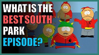 What is the best South Park episode?