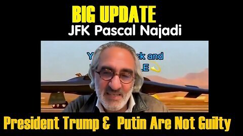 Pascal Najadi 'President Trump & President Putin Are Not Guilty'