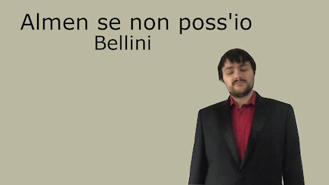 Almen se non poss'io - 15 chamber compositions - Bellini