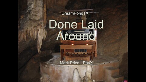 DreamPondTX/Mark Price - Done Laid Around (Pa4X at the Pond, PA)