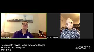 Teaching on Prayer | Host: Jeanie Olinger | Guest: Dr. Jeff Thompson | Parts 2 of 5.