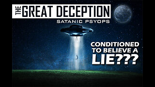 Will a Strong Delusion from Aliens (Fallen Angels) be used to Explain Away the Rapture!