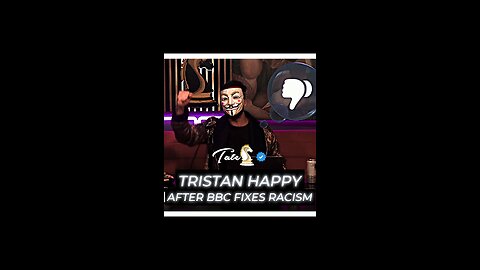 Tristan Tate loves the BBC