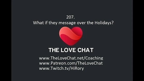 207. What if they message over the Holidays?