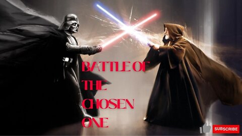 Battle of the Chosen One