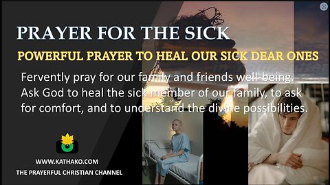 Prayer-Heal the sick man (Man's voice), sickness healing, get well wish, sickness be gone!