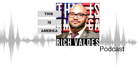 Ep. 226 Blood, Border Wall, Business | This Is America with Rich Valdes (full podcast audio)
