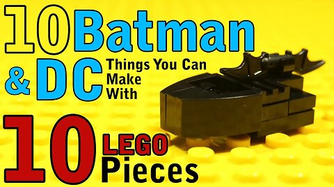 10 Batman / DC things You Can Make With 10 Lego Pieces