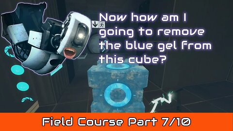 Portal 2 - Field Course Part 7/10