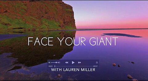 A 3 Minute Mind Retreat for Your Soul: Day 6 Face Your Giant