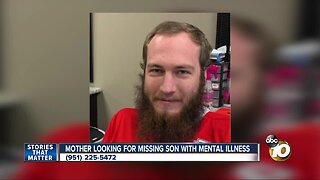 Temecula mother looking for missing son with mental illness